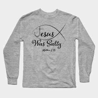 Salty Long Sleeve T-Shirt